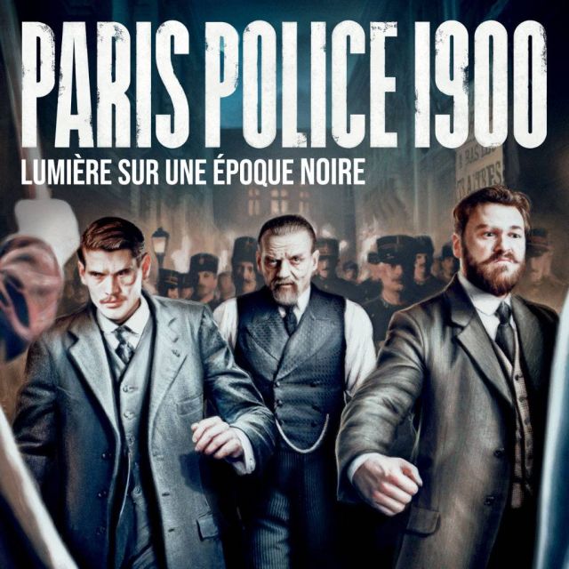 Νέα σειρά «Paris Police 1900» : Ένα αποτρόπαιο έγκλημα και ένα σκοτεινό κύκλωμα διαφθοράς έρχονται αποκλειστικά στη Nova!