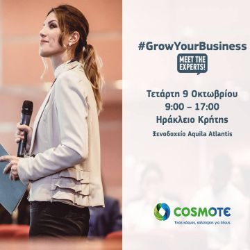 #GrowYourBusiness – Meet Τhe Experts: Το Ηράκλειο Κρήτης ο επόμενος προορισμός της δωρεάν ημερίδας για τους επαγγελματίες