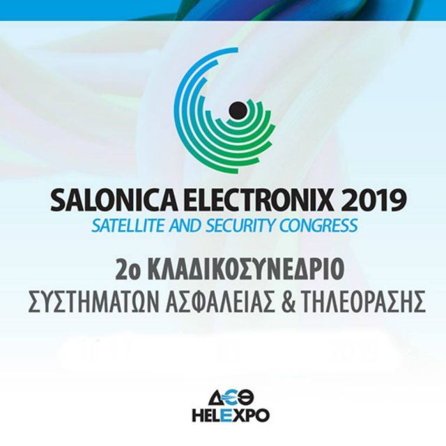 SALONICA ELECTRONIX 2019 + Video!