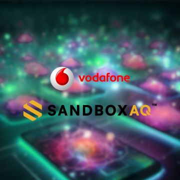 Η Vodafone ετοιμάζεται για μελλοντικές κβαντικές επιθέσεις σε δίκτυα κινητής τηλεφωνίας