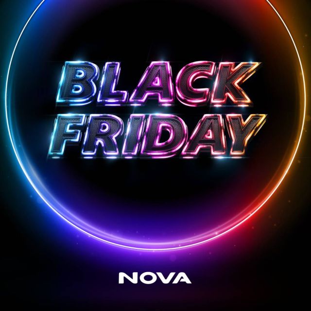 Δυνατές Black Friday προσφορές σε όλα τα καταστήματα Nova και στο nova.gr