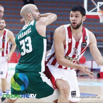 Τα εντός του Παναθηναϊκού Superfoods & Ολυμπιακού της Stoiximan.gr Basket League αποκλειστικά στην COSMOTE TV