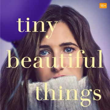 Η νέα πρωτότυπη σειρά «TINY BEAUTIFUL THINGS» διαθέσιμη στο DISNEY+