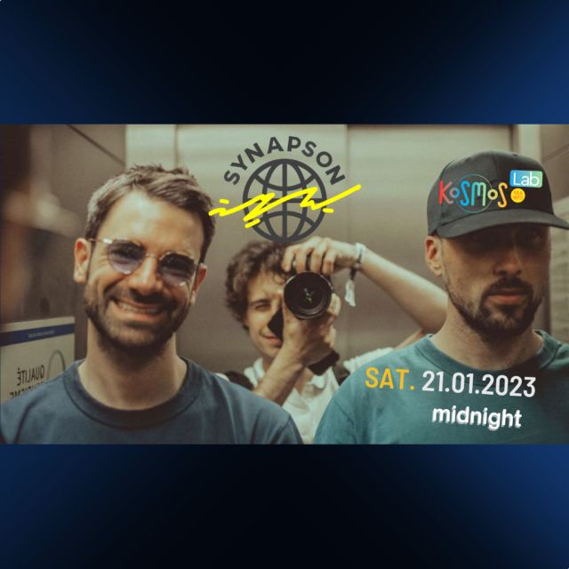 KOSMOS: Οι Synapson από το Παρίσι αποκλειστικά στο Kosmos Lab