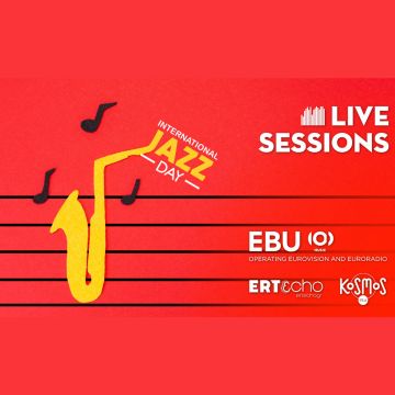 EBU Live Sessions: Παγκόσμια Ημέρα Jazz με τέσσερις μοναδικές συναυλίες αποκλειστικά στο ERTεcho