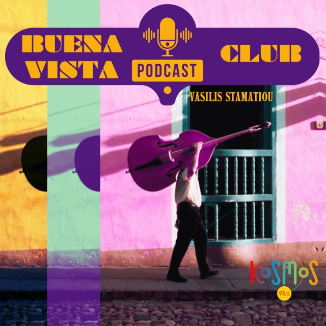 Buena Vista Podcast Club – Podcast με την υπογραφή του Kosmos: Salsa (Α′ μέρος)