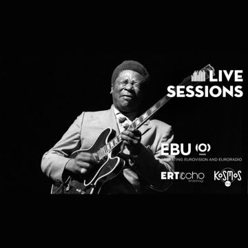 EBU Live Sessions στο ERTεcho: 100 χρόνια B.B. King με τρεις ιστορικές συναυλίες