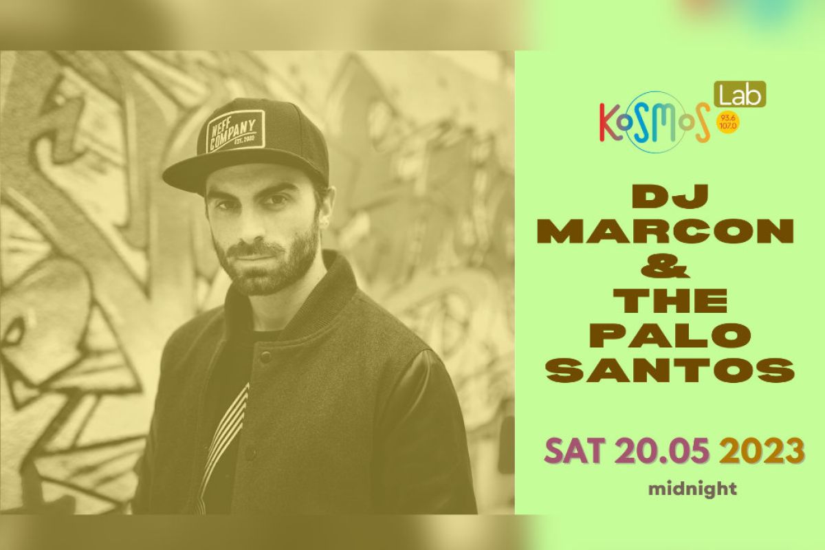 Οι DJ Marcon & The Palo Santos από τη Σόφια αποκλειστικά στο Kosmos Lab