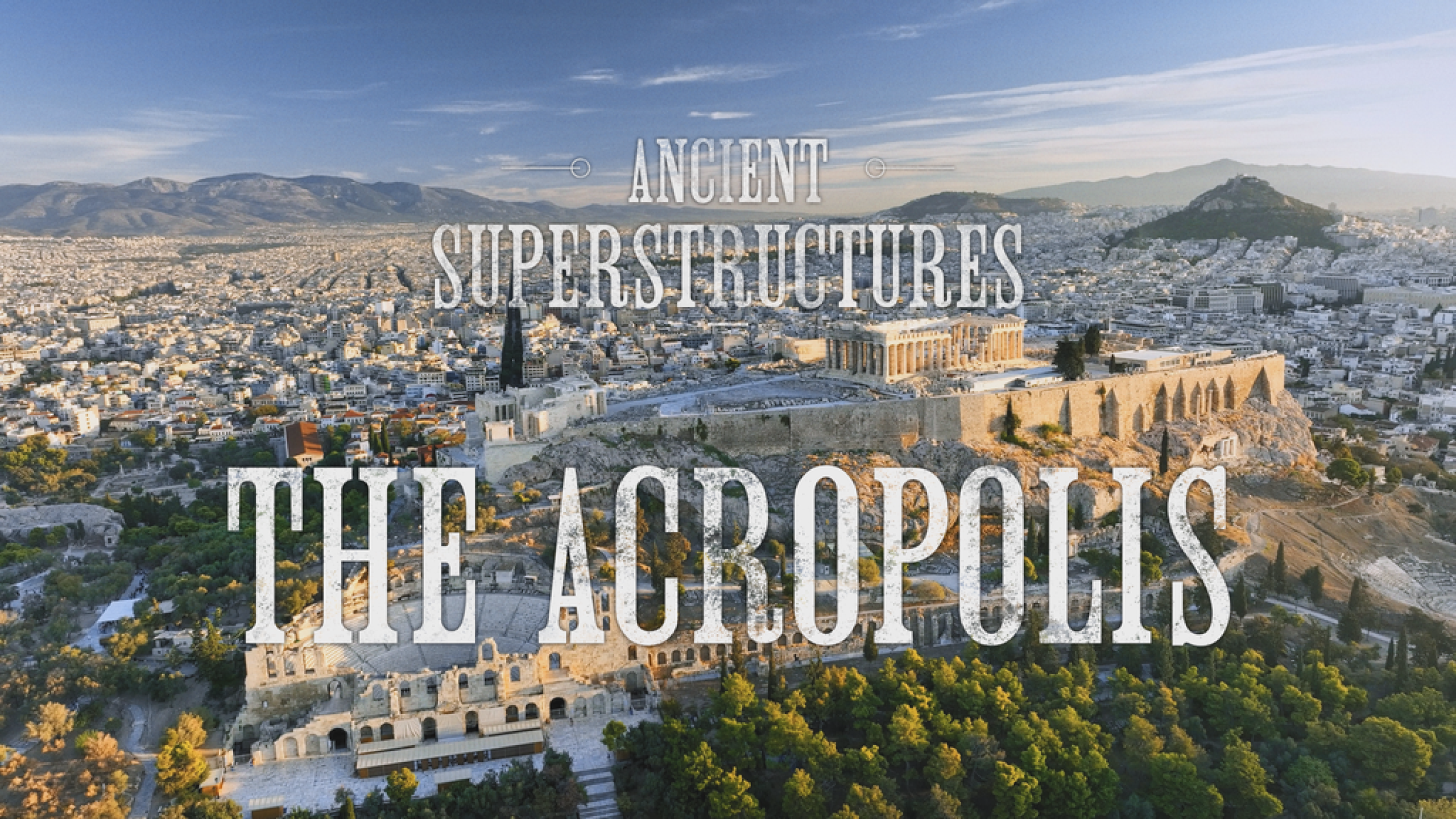 Viasat History Ancient Superstructures ACROPOLIS ENG FULL 6b110255
