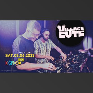 Οι Village Cuts από το Λονδίνο στο Kosmos Lab