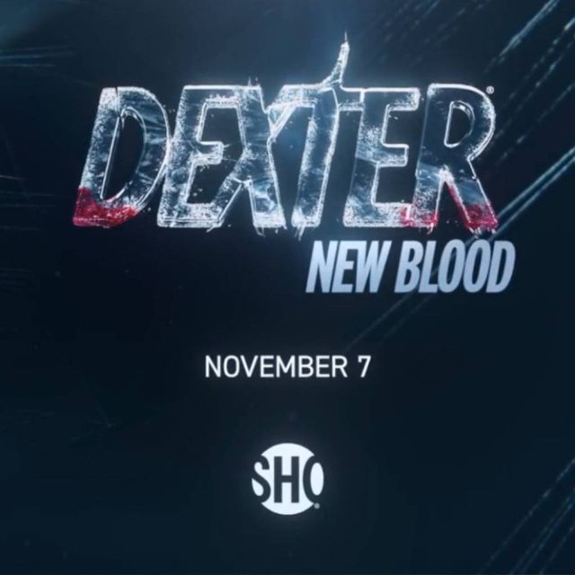 Στις 7 Νοεμβρίου η πρεμιέρα της σειράς Dexter: New Blood