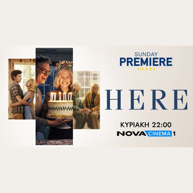 Nova: «Εδώ» καθηλώνει ο μοναδικός Tom Hanks με την Sunday Premiere «Here» και το ξεχωριστό αφιέρωμα στα Novacinema!
