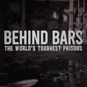 Κόλαση επί γης. Πίσω από τα κάγκελα: οι σκληρότερες φυλακές του κόσμου επιστρέφουν στο Viasat Explore
