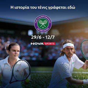 Wimbledon στη Nova: Τo δημοφιλέστερο και ιστορικότερο Grand Slam του τένις για 26η χρονιά αποκλειστικά στα κορτ του Novasports!