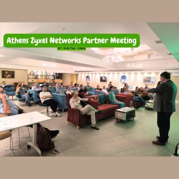 Athens Zyxel Networks Partners Meeting powered by Digital SIMA