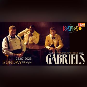KOSMOS LIVE! – Gabriels: Live at Primavera Sound Festival 2023
