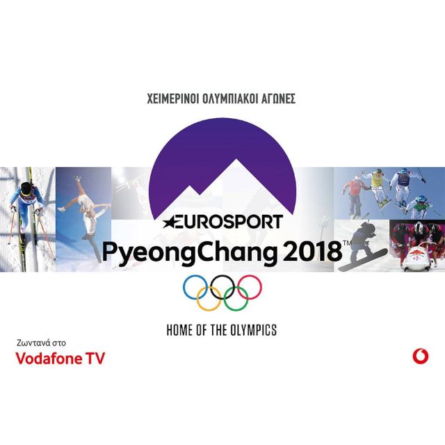 To Vodafone TV καλωσορίζει τους Χειμερινούς Ολυμπιακούς Αγώνες 2018 ζωντανά από το Eurosport!