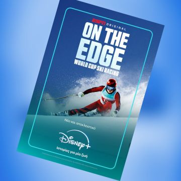 Η ΠΡΩΤΟΤΥΠΗ ΣΕΙΡΑ ΤΟΥ ESPN «ON THE EDGE: WORLD CUP SKI RACING» ΕΙΝΑΙ ΤΩΡΑ ΔΙΑΘΕΣΙΜΗ ΣΤΟ DISNEY+