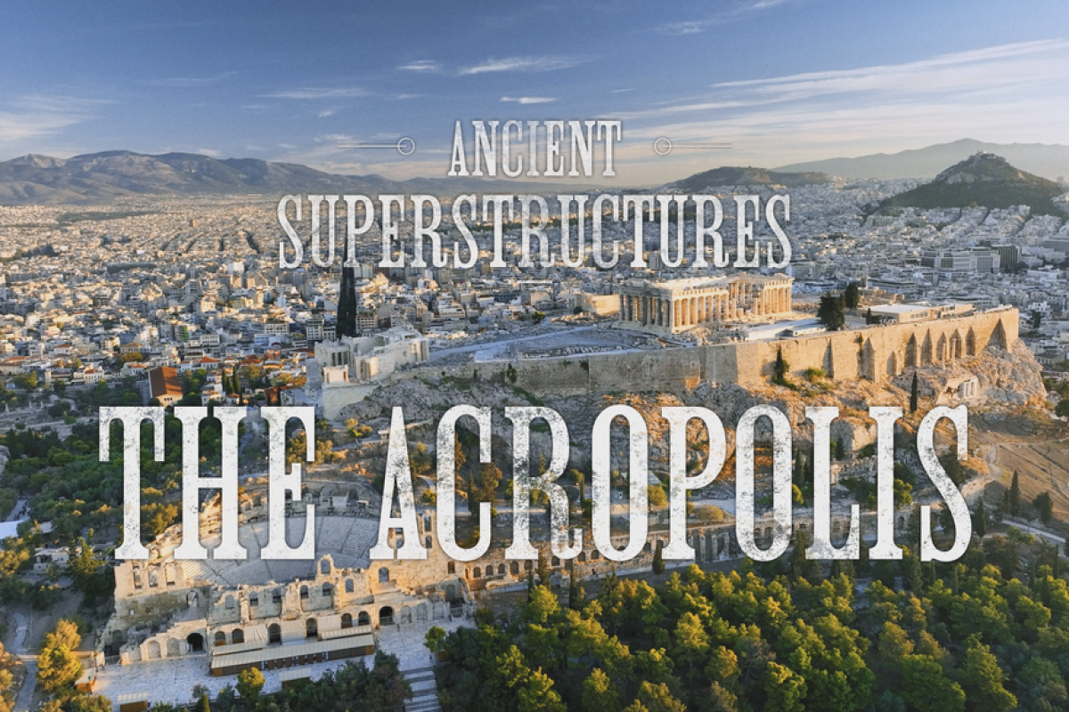 Viasat History Ancient Superstructures ACROPOLIS ENG FULL c3a15b66
