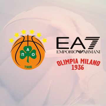 Η EUROLEAGUE ΜΠΑΣΚΕΤ ΣΤΗ ΝΕΡΙΤ: ΠΑΝΑΘΗΝΑΙΚΟΣ-ΑΡΜΑΝΙ ΜΙΛΑΝΟ