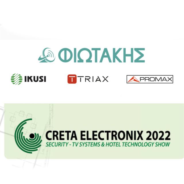 Η Fiotakis SAT σας προσκαλεί στην έκθεση Creta Electronix 2022