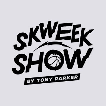 The Skweek show by Tony Parker στο Novasports!