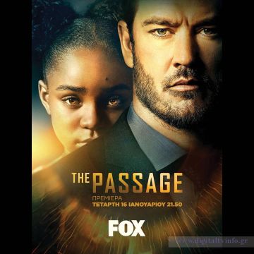 ‘’The Passage’’,η νέα επική σειρά θρίλερ έρχεται στο FOX από τη WIND VISION