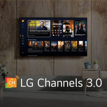 ΤΑ LG CHANNELS 3.0 ΠΡΟΣΦΕΡΟΥΝ ΑΝΑΒΑΘΜΙΣΜΕΝΗ ΕΜΠΕΙΡΙΑ ΧΡΗΣΤΗ ΜΕ ΝΕΟ UI