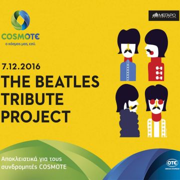 «The Beatles Tribute Project» αποκλειστικά για συνδρομητές COSMOTE στο Μέγαρο Μουσικής