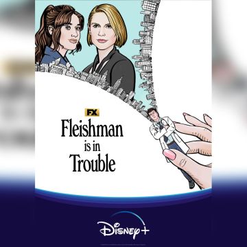 Το Disney+παρουσιάζει το poster και το trailer της πρωτότυπης σειράς του FX, Fleishman Is In Trouble