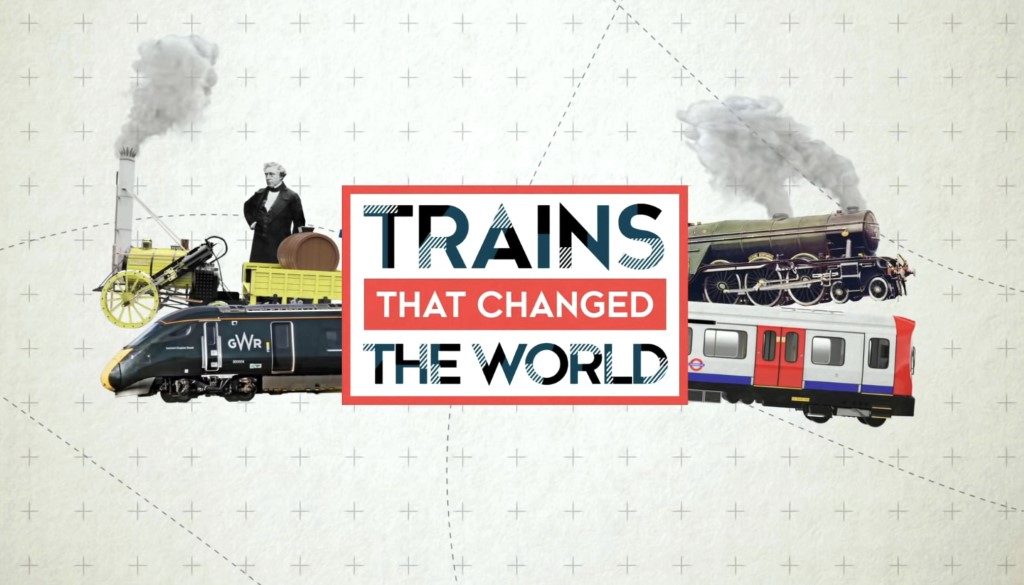 TRAINS THAT CHANGED THE WORLD 55